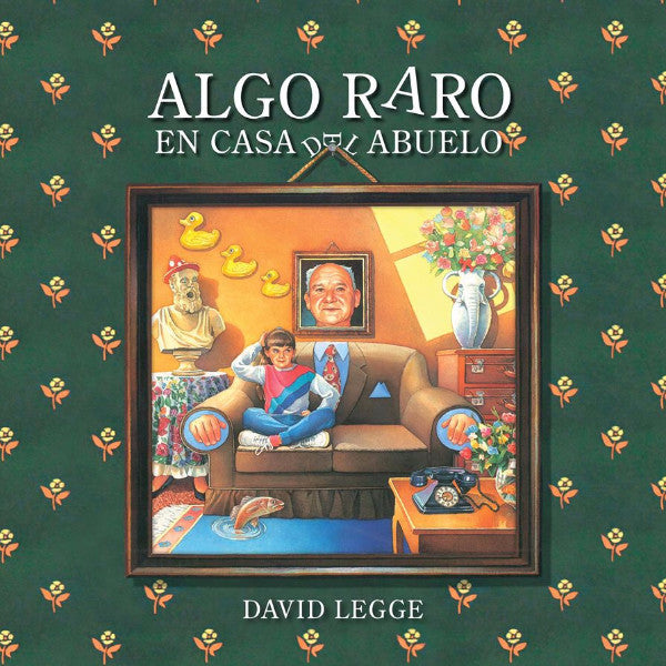 Algo raro en casa del abuelo Algo raro en casa del abuelo